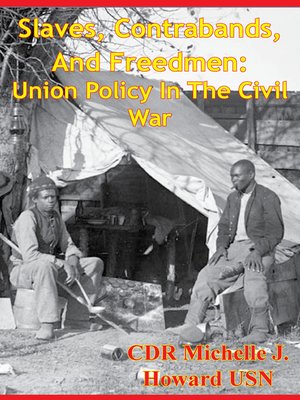 cover image of Slaves, Contrabands, and Freedmen